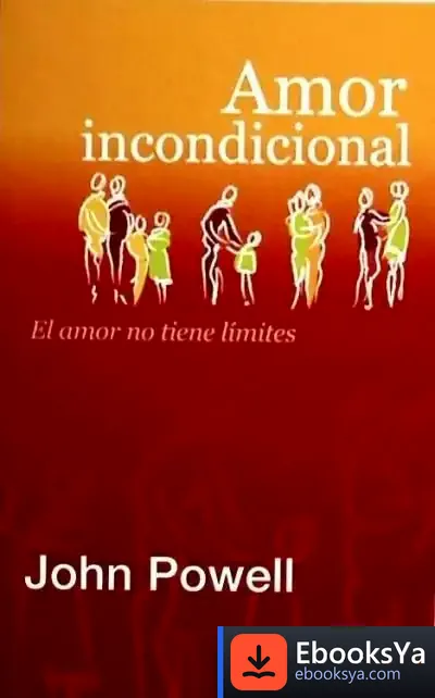 Descargar Amor Incondicional de Dolores Piña Ruiz