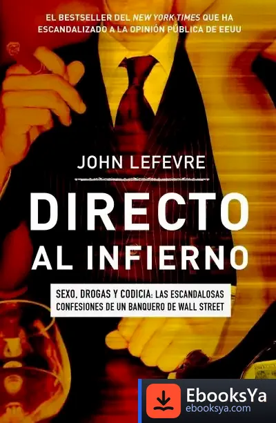 Descargar Directo Al Infierno de John Lefevre