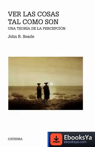 Descargar Ver Las Cosas Tal Como Son de John R. Searle