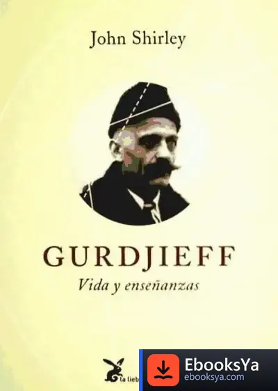 Descargar Gurdjieff. Vida Y Enseñanzas de Pako Aristi