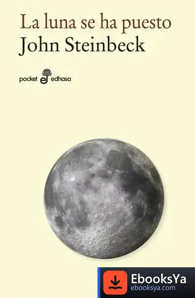Descargar La Luna Se Ha Puesto de John Steinbeck