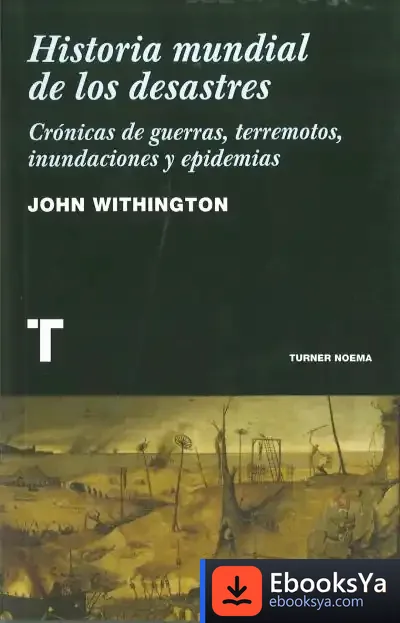 Descargar Historia Mundial De Los Desastres