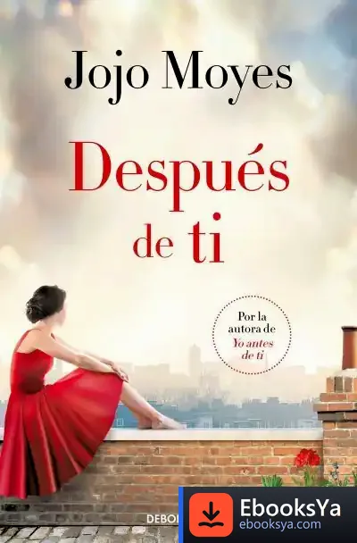 Descargar Después De Ti (Antes De Ti 2)
