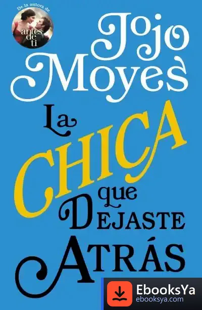 Descargar La Chica Que Dejaste Atrás