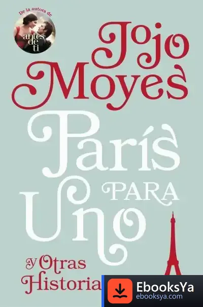 Descargar París Para Uno Y Otras Historias