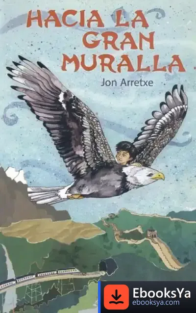 Descargar Hacia La Gran Muralla