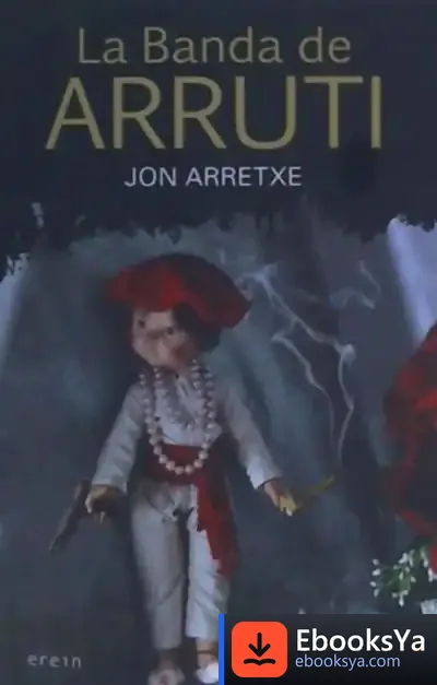 Descargar La Banda De Arruti de Jon Arretxe