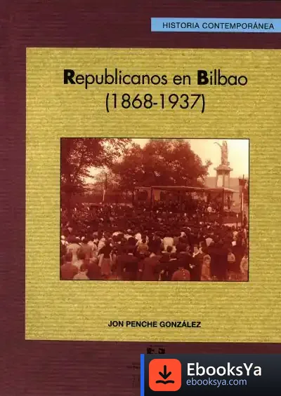 Descargar Republicanos En Bilbao (1868-1937)
