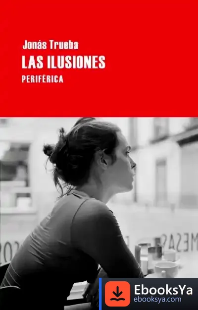 Descargar Las Ilusiones de Jonás Trueba