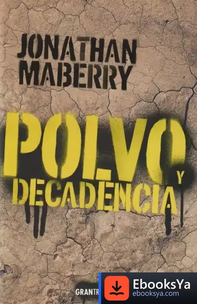 Descargar Polvo Y Decadencia