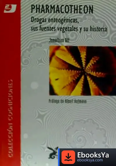 Descargar Pharmacotheon: Drogas Enteógenas, Sus Fuentes Vegetales Y Su Historia de Andoni Iriondo Barrenetxea