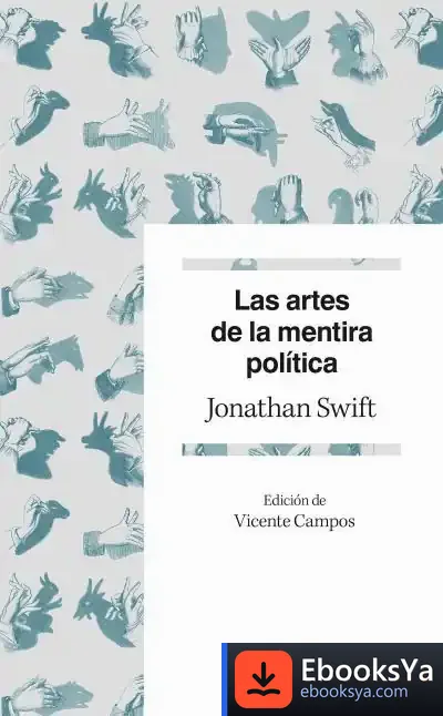 Descargar Las Artes De La Mentira Política de Jonathan Swift