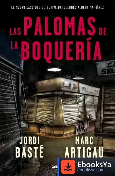 Descargar Las Palomas De La Boquería de Jordi Basté