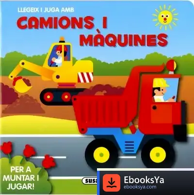 Descargar Llegeix I Juga. Camions I Màquines