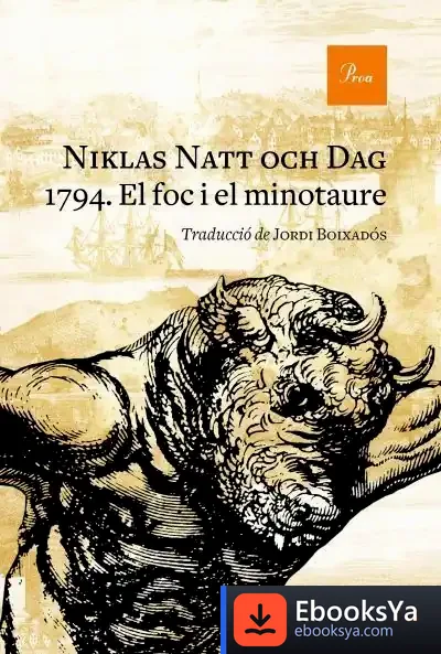 Descargar 1794. El Foc I El Minotaure de Jordi Boixadós