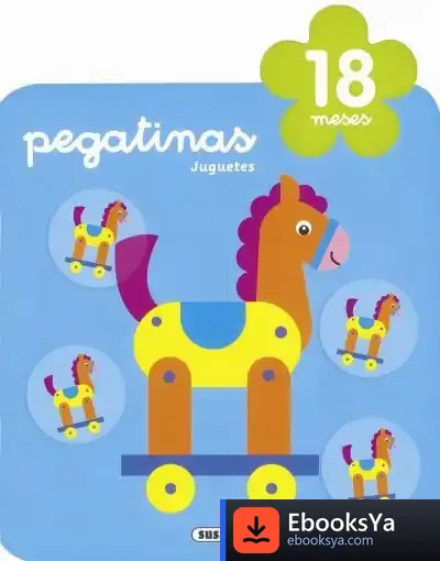 Descargar Crece Con Pegatinas. Pegatinas Juguetes 18 Meses de Jordi Busquets