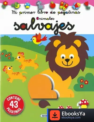 Descargar Mi Primer Libro De Pegatinas. Animales Salvajes de Jordi Busquets