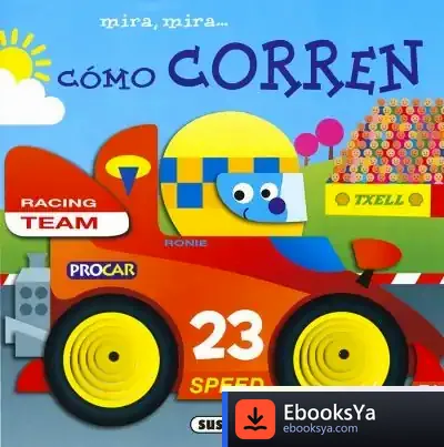Descargar Mira, Mira. Cómo Corren