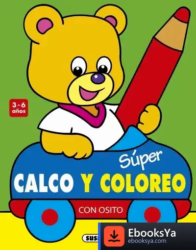 Descargar Súper Calco Y Coloreo Con Osito