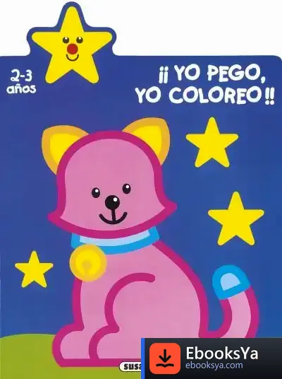 Descargar ¡Yo Pego, Yo Coloreo! 2-3 Años