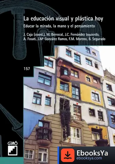 Descargar La Educación Visual Y Plástica Hoy de Víctor Gómez Pin