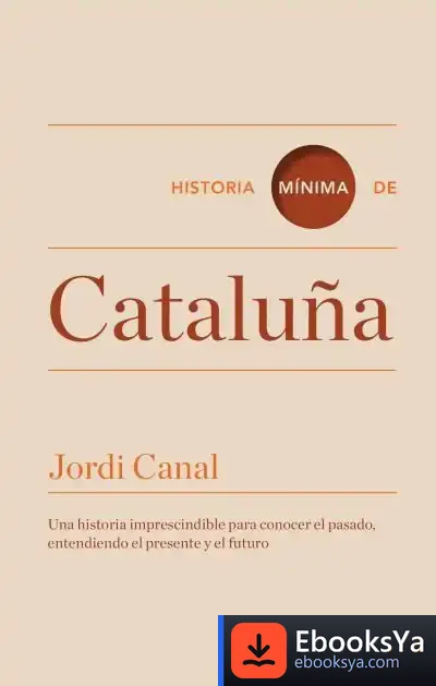 Descargar Historia Mínima De Cataluña
