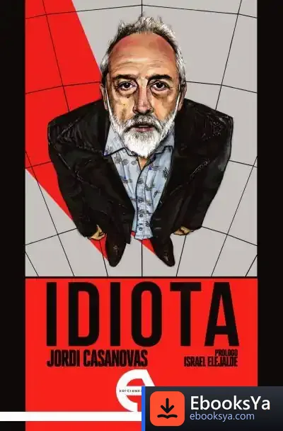 Descargar Idiota de Jordi Casanovas