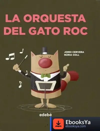 Descargar La Orquesta Del Gato Roc de Jordi Cervera I Nogués