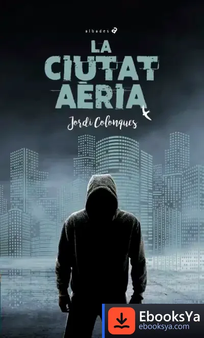 Descargar La Ciutat Aèria de Jordi Colonques Bellmunt