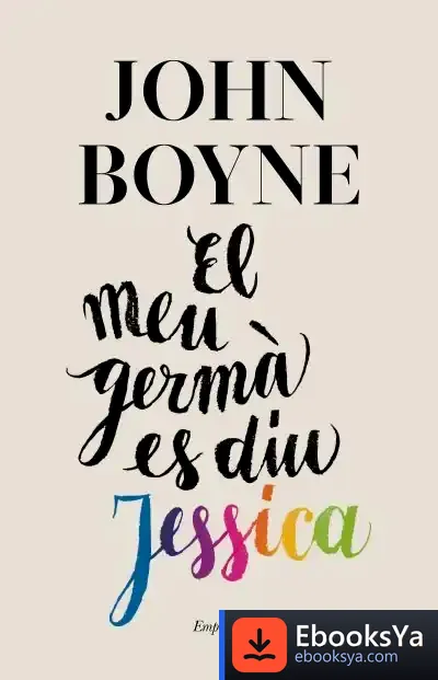 Descargar El Meu Germà Es Diu Jessica de Jordi Cussà