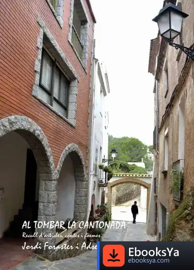 Descargar Al Tombar La Cantonada. Recull D´Articles, Contes I Poemes