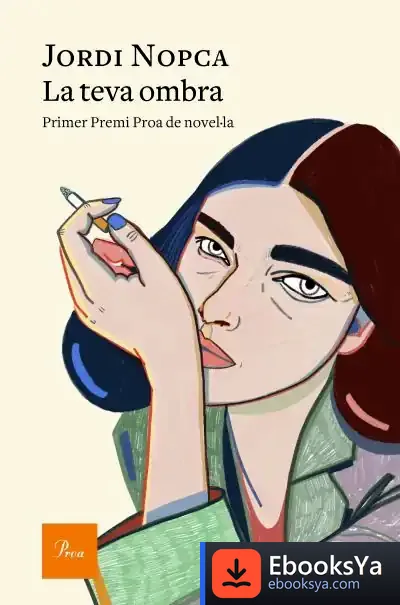 Descargar La Teva Ombra de Jordi Nopca