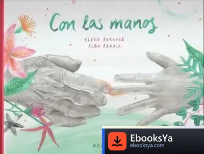Descargar Con Las Manos de Jordi Pigem