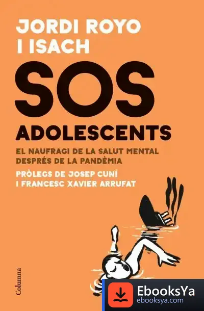 Descargar Sos Adolescents de Jordi Royo Isach