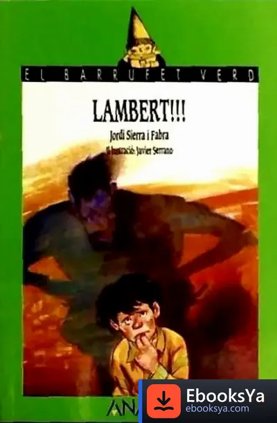 Descargar 18. Lambert!!! de Jordi Sierra I Fabra