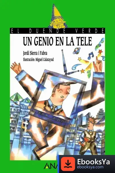 Descargar 87. Un Genio En La Tele de Jordi Sierra I Fabra