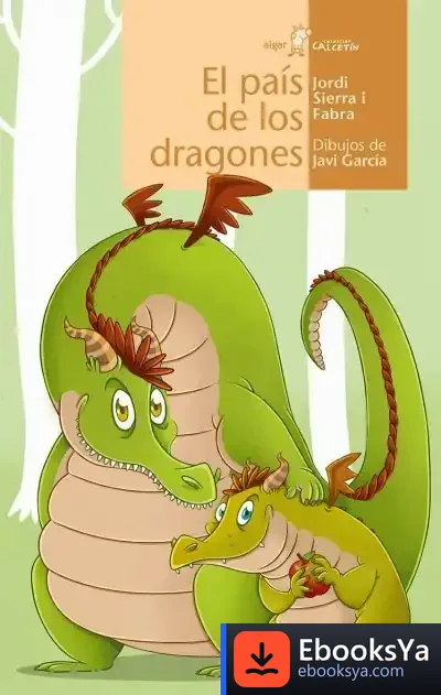 Descargar El País De Los Dragones de Jordi Sierra I Fabra