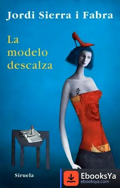 Descargar La Modelo Descalza de Joaquín Casado de Amezúa Vázquez