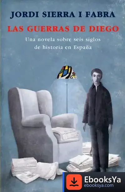 Descargar Las Guerras De Diego de Julien Ries