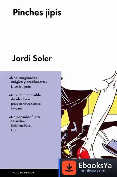 Descargar Pinches Jipis de Jordi Soler