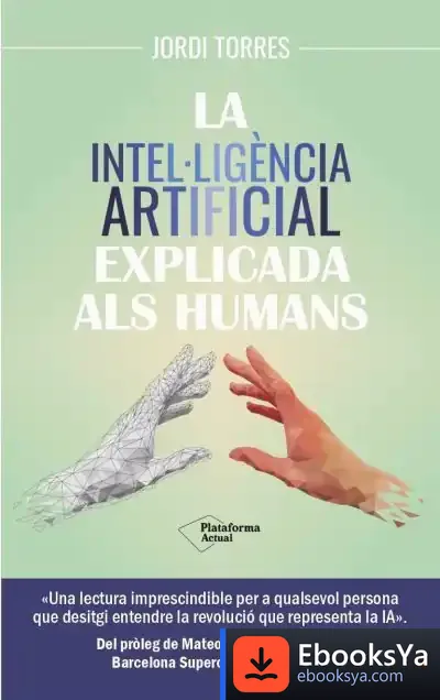 Descargar La Intel·Ligència Artificial Explicada Als Humans