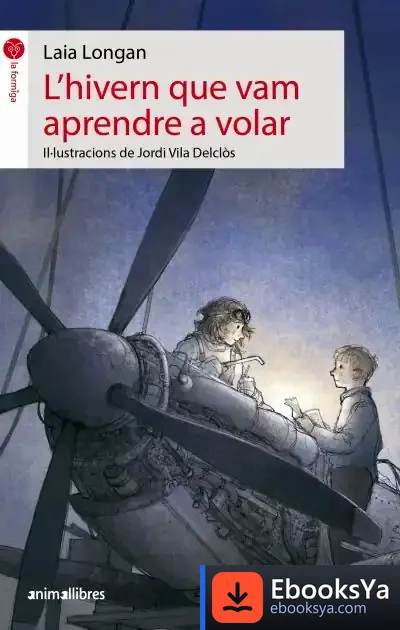 Descargar L'Hivern Que Vam Aprendre A Volar de Jordi Vila Delclòs