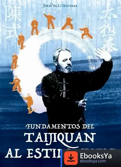 Descargar Fundamentos Del Taijiquan Al Estilo Chen de Jordi Vilè