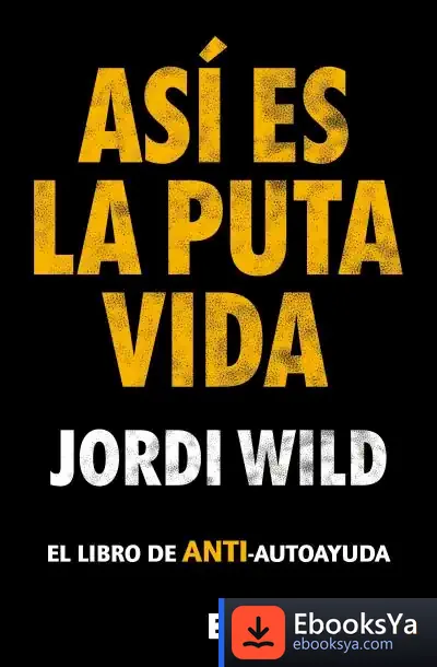 Descargar Así Es La Puta Vida