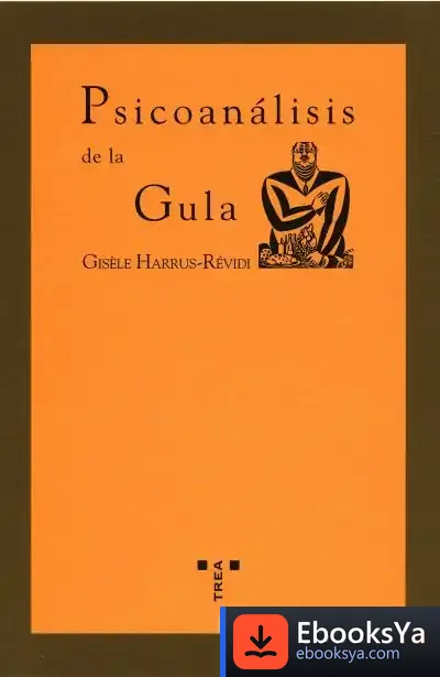 Descargar Psicoanálisis De La Gula de Antonio Estrada
