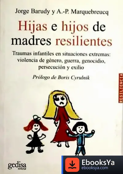 Descargar Hijas E Hijos De Madres Resilientes