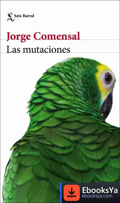 Descargar Las Mutaciones de Jorge Comensal