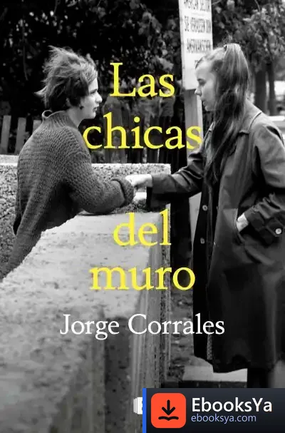 Descargar Las Chicas Del Muro