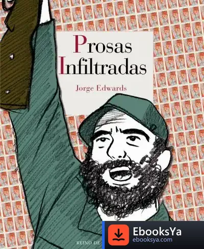Descargar Prosas Infiltradas de Jorge Edwards