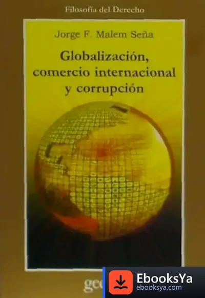 Descargar Globalización, Comercio Internacional Y Corrupción